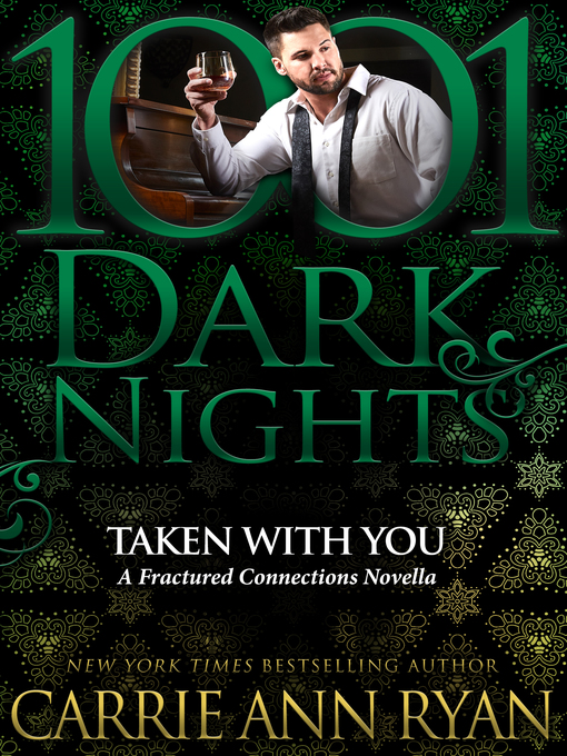 Title details for Taken With You by Carrie Ann Ryan - Available